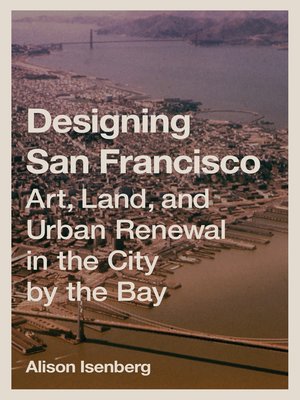 cover image of Designing San Francisco